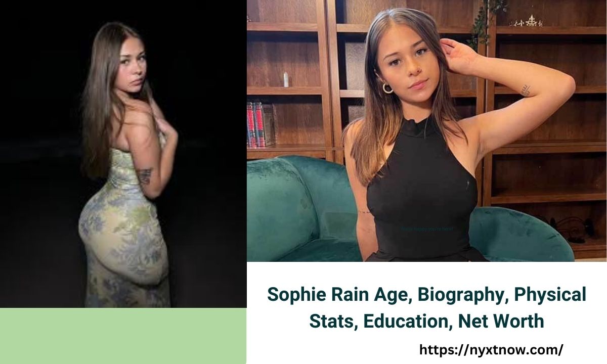 Sophie Rain Age, Biography, Physical Stats, Education, Net Worth