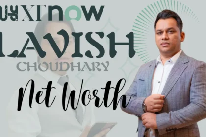 Lavish Choudhary Net Worth