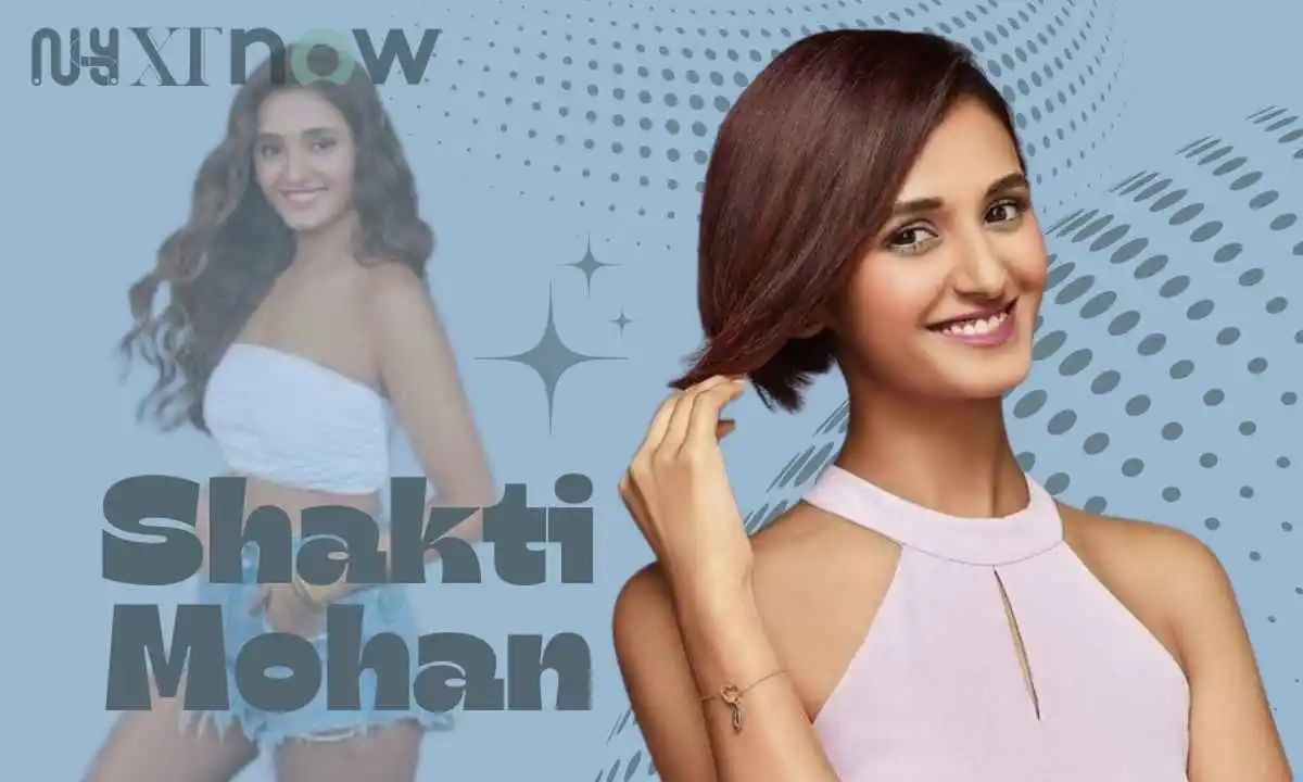 Shakti Mohan Husband Name, Age, Her Sisters & Relationships