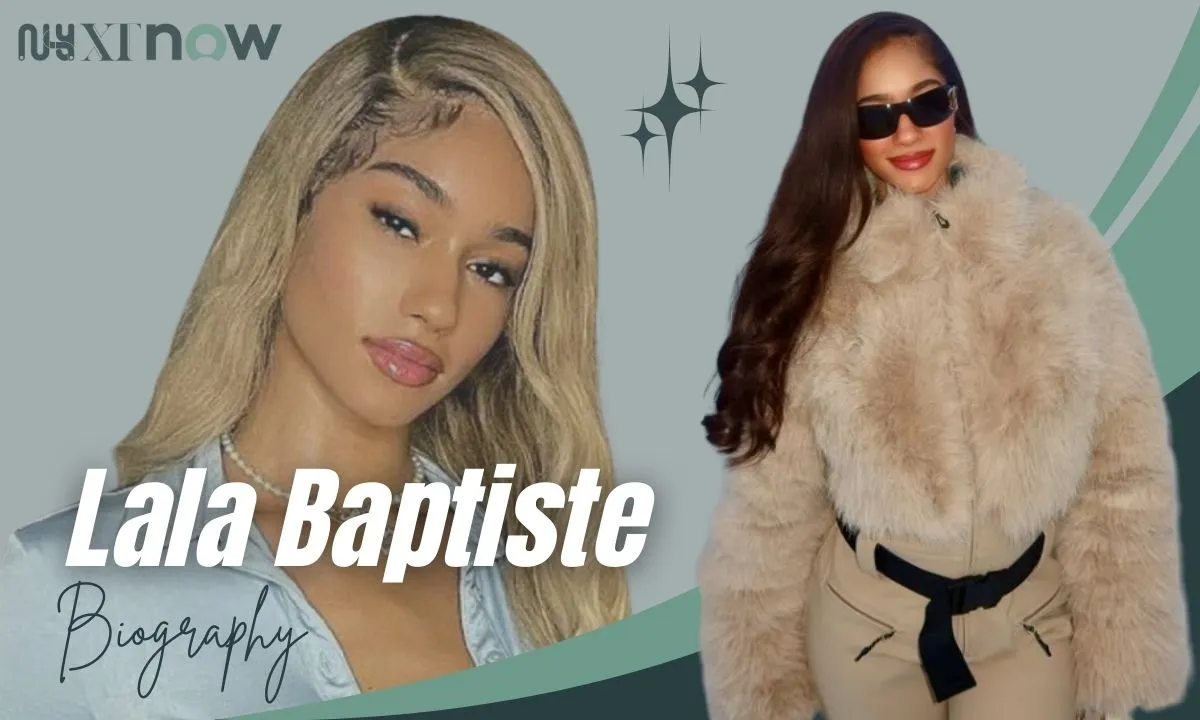 Lala Baptiste Age, Real Name, Height, Family, Career & More