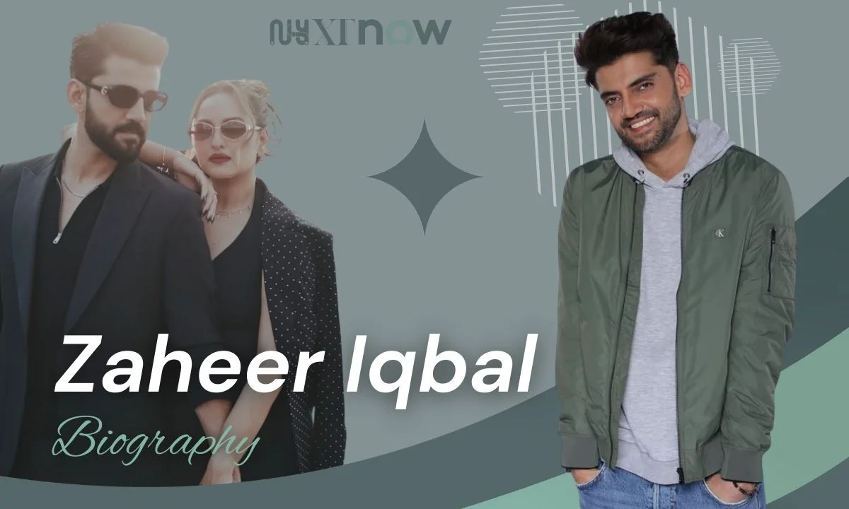 Zaheer Iqbal Age, Family, Wife, Movies, Net Worth & More