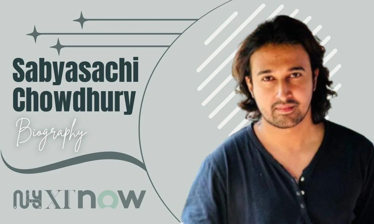 Sabyasachi Chowdhury Age, Wife, GF, Career, Net Worth & More