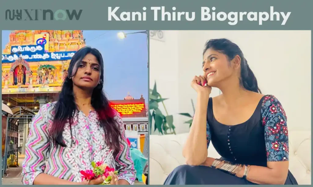 kani thiru age