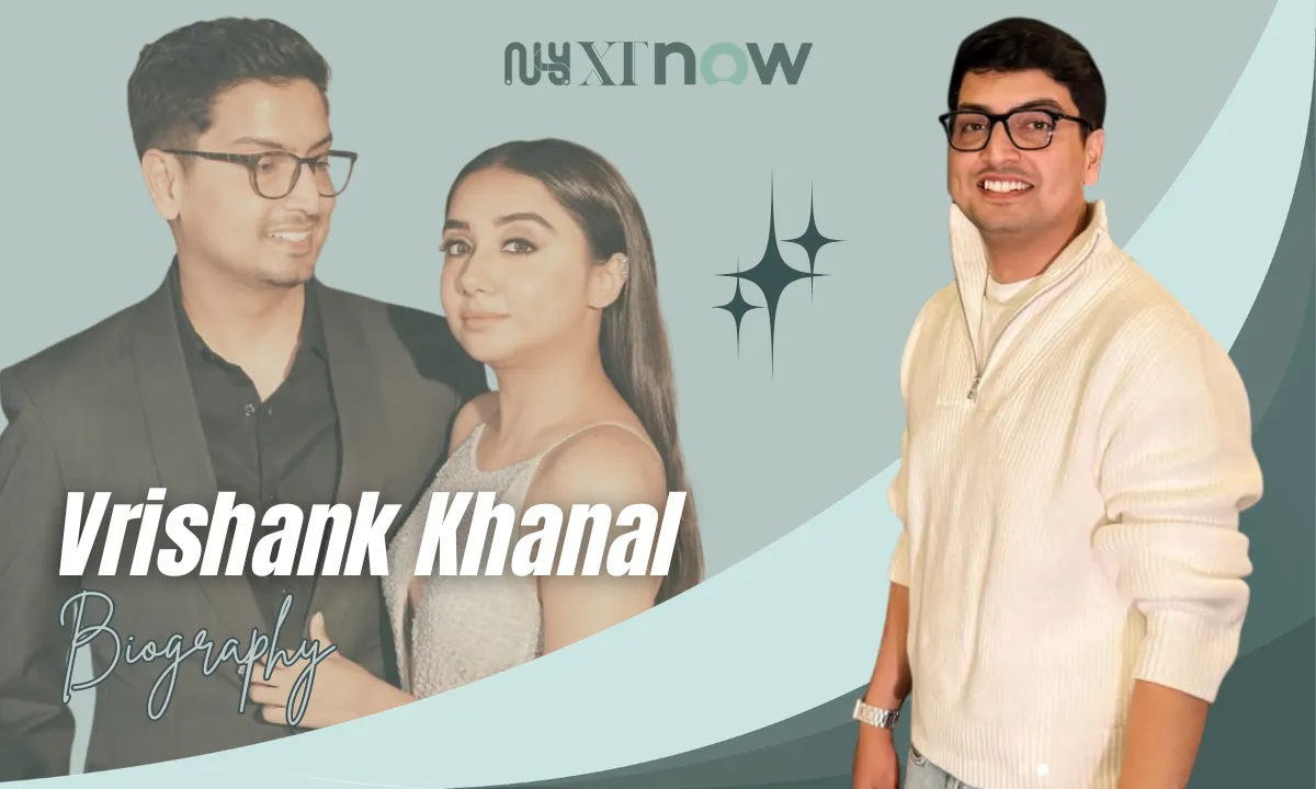 Vrishank Khanal Age, Height, Parents, Profession & Net Worth